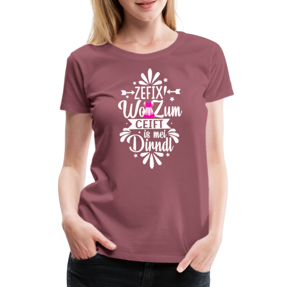 zefix wo zum ceift is mei dirndl Oktoberfest lustiges Premium T-Shirt Damen - Malve