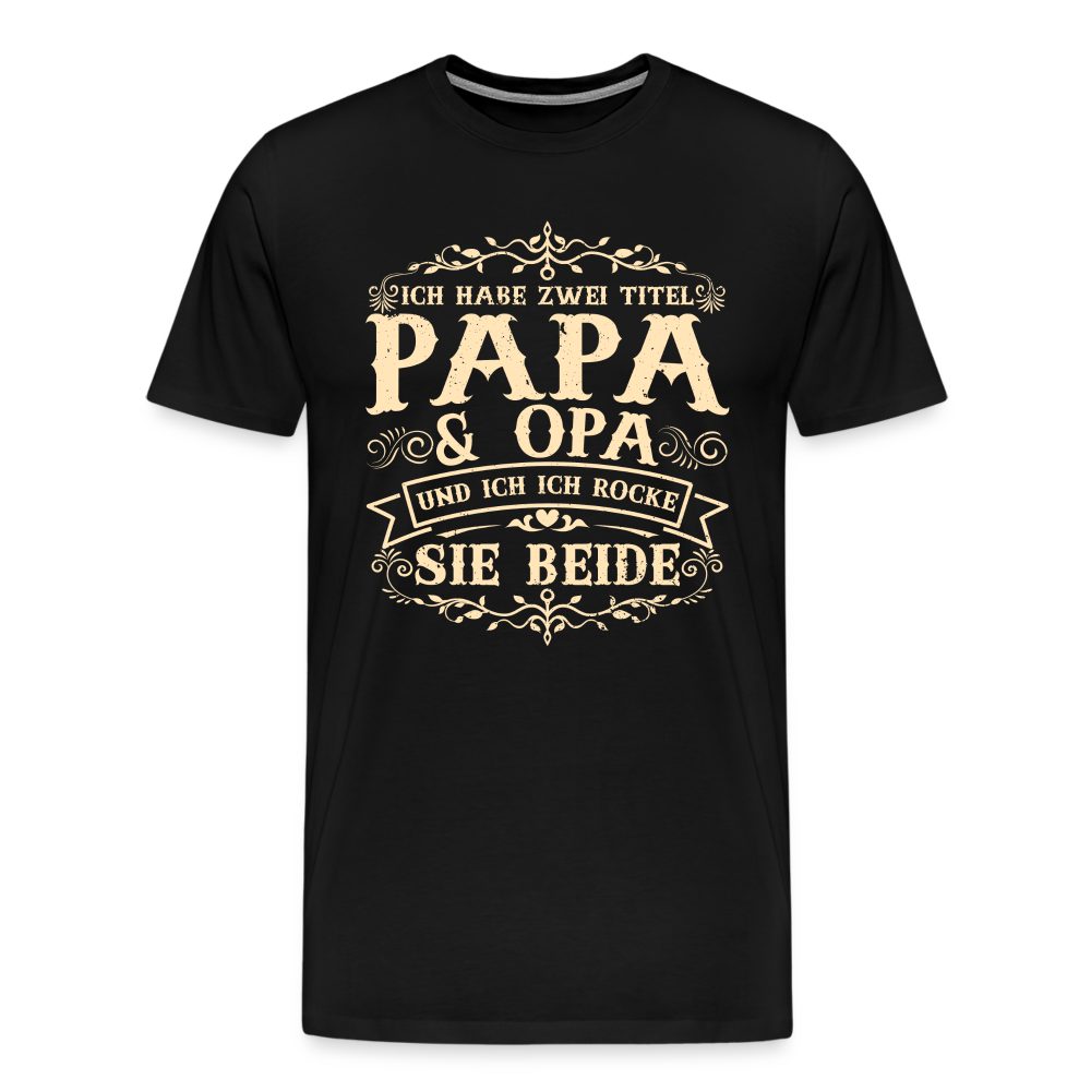 Papa und Opa Titel lustiges Premium T-Shirt Herren - Schwarz