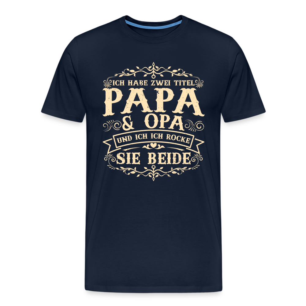 Papa und Opa Titel lustiges Premium T-Shirt Herren - Navy