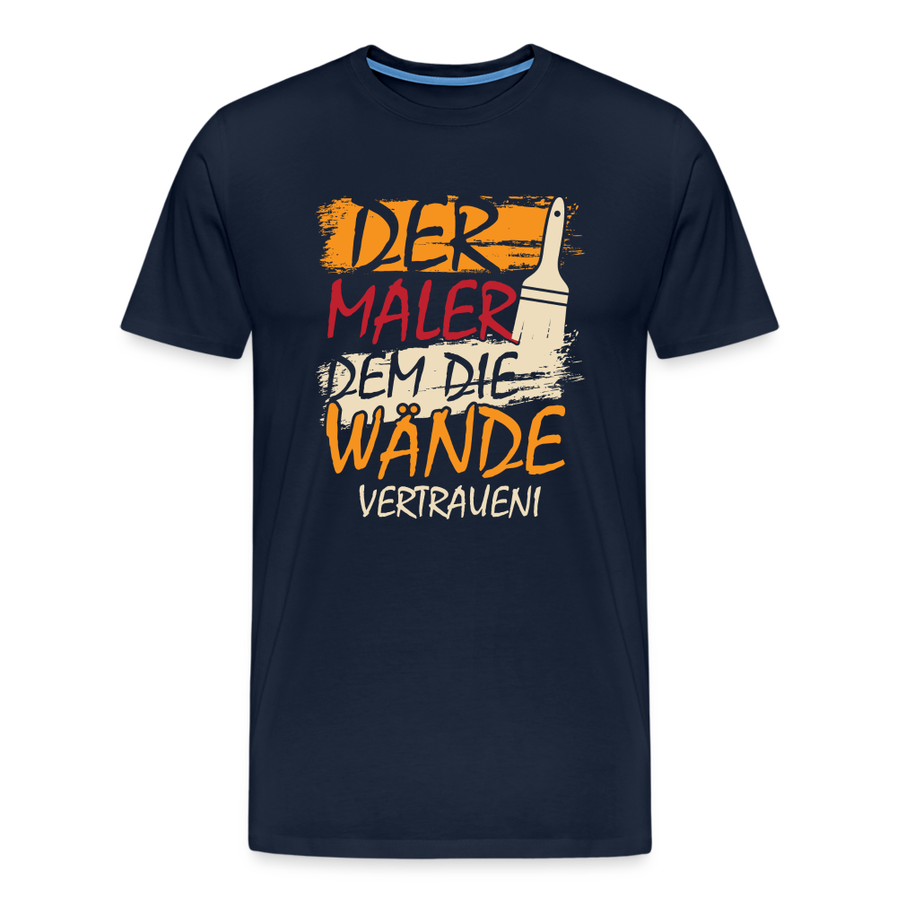Der Maler dem die Wände vertrauen lustiges Premium T-Shirt Herren - Navy