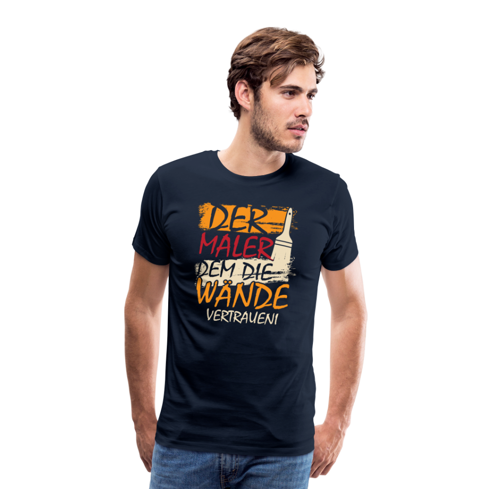 Der Maler dem die Wände vertrauen lustiges Premium T-Shirt Herren - Navy
