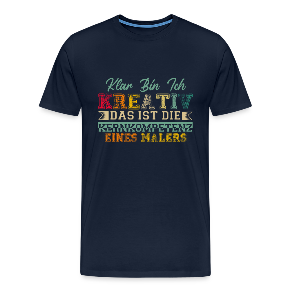 Maler Kreativ Kernkompetenz lustiges Premium T-Shirt Herren - Navy