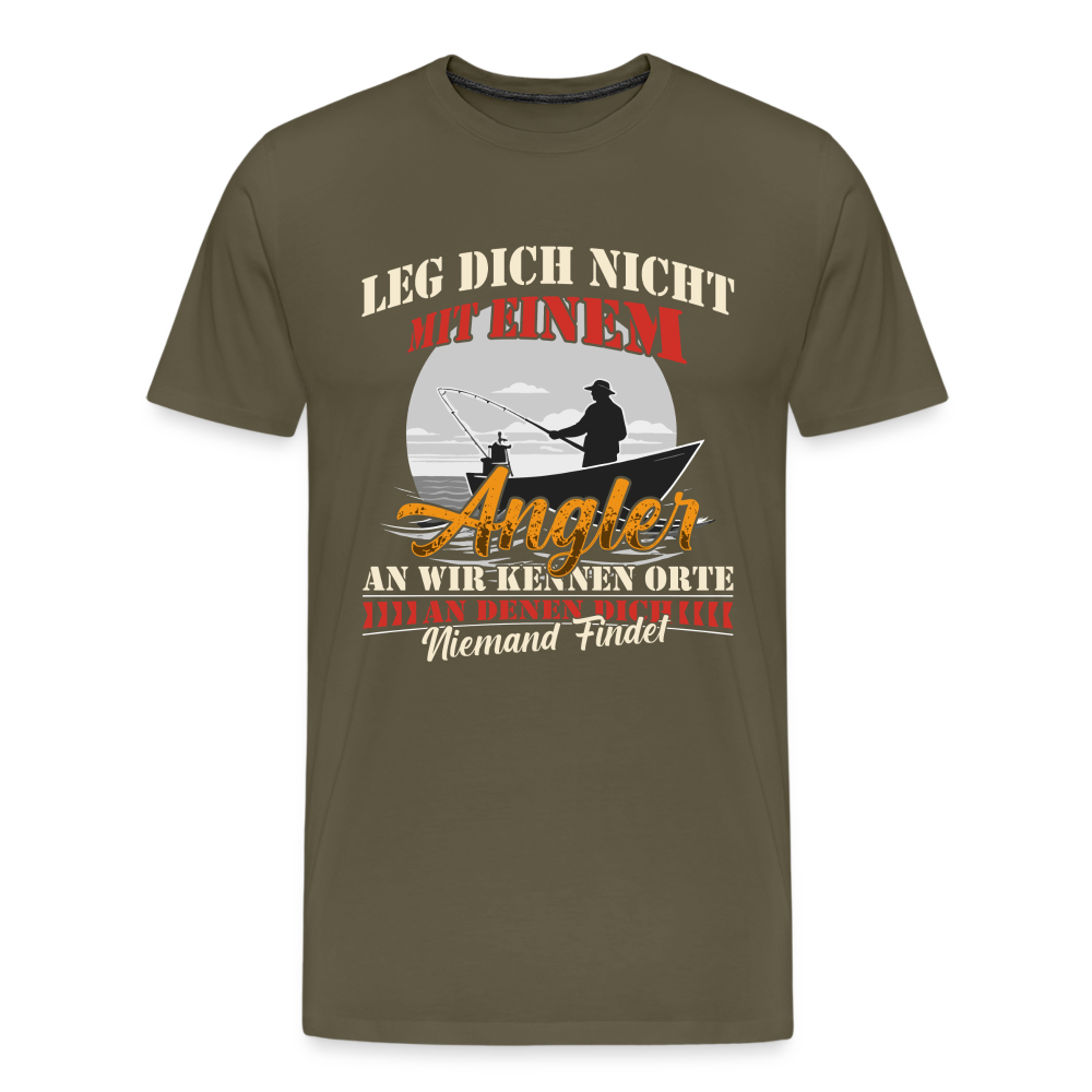 Leg Dich nicht mit einem Angler an lustiges Premium T-Shirt Herren - Khaki