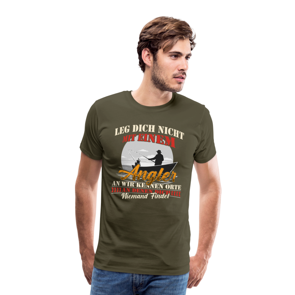 Leg Dich nicht mit einem Angler an lustiges Premium T-Shirt Herren - Khaki