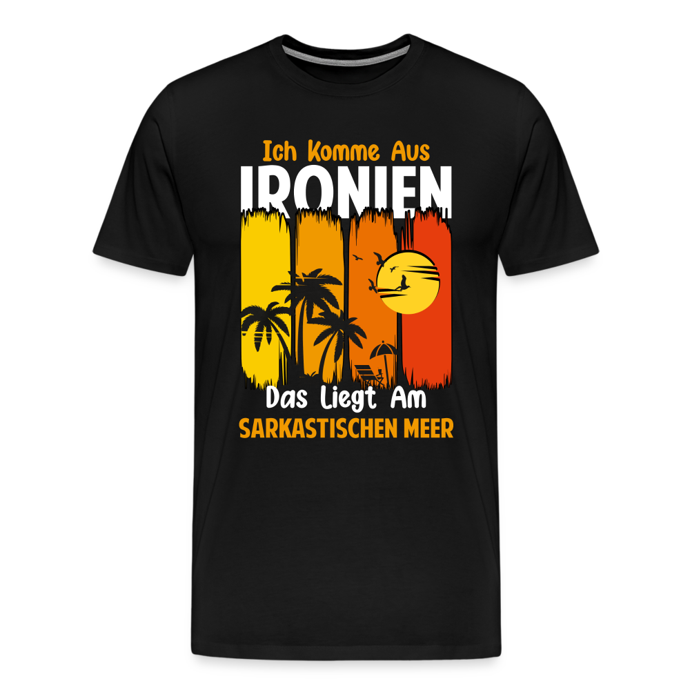 Ironien sarkastisches Meer lustiges Premium T-Shirt Herren - Schwarz