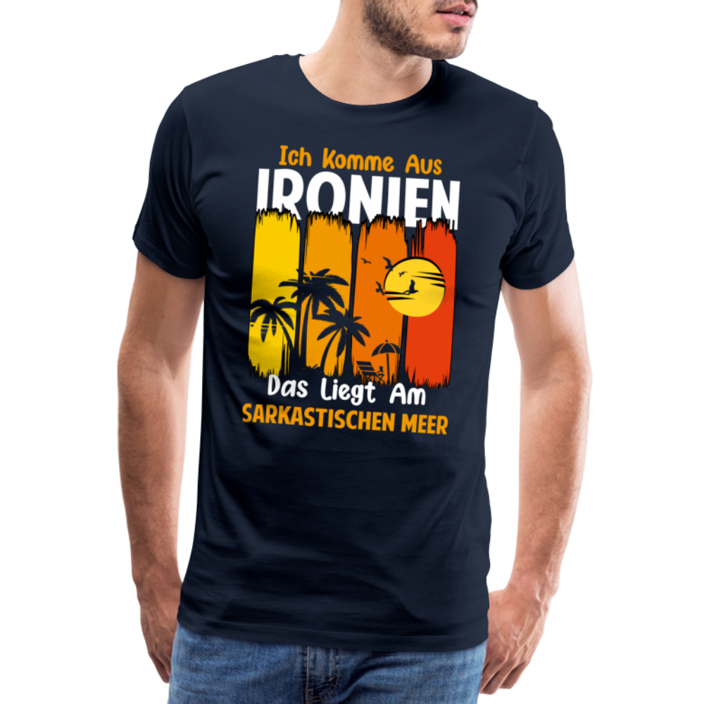 Ironien sarkastisches Meer lustiges Premium T-Shirt Herren - Navy