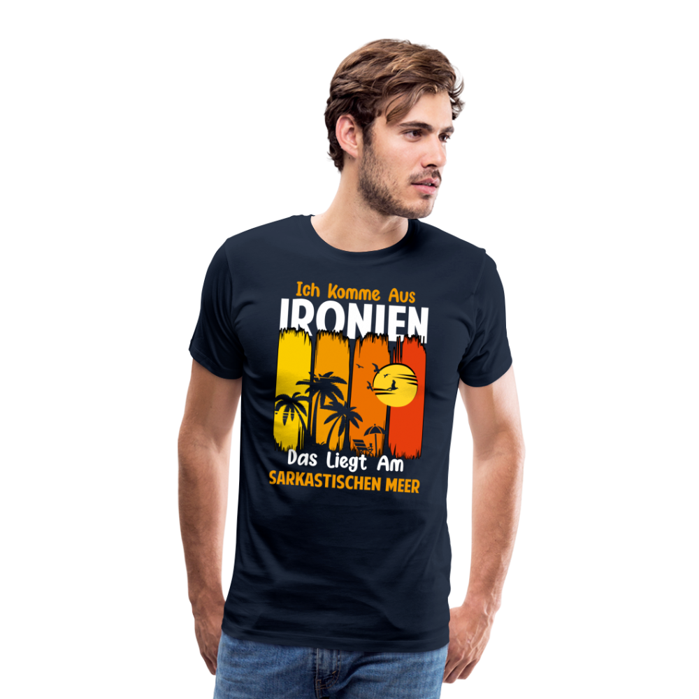 Ironien sarkastisches Meer lustiges Premium T-Shirt Herren - Navy