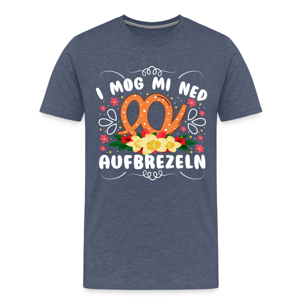 i mog mi ned aufbrezeln Oktoberfest lustiges Premium T-Shirt Herren - Blau meliert