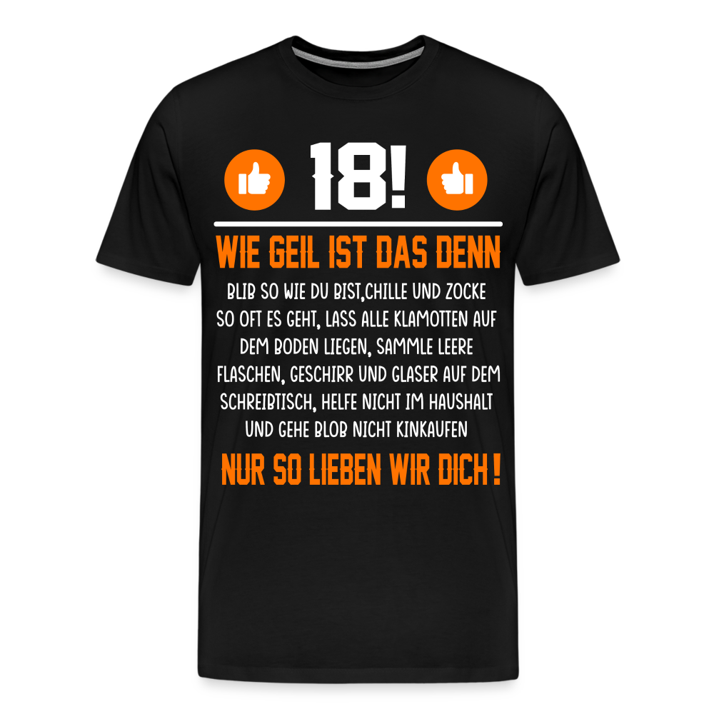 18 Geburtstag lustiges Premium T-Shirt Herren - Schwarz