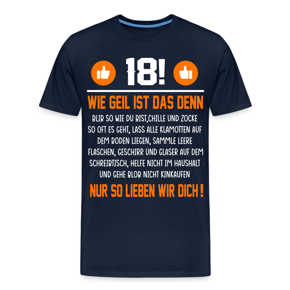 18 Geburtstag lustiges Premium T-Shirt Herren - Navy