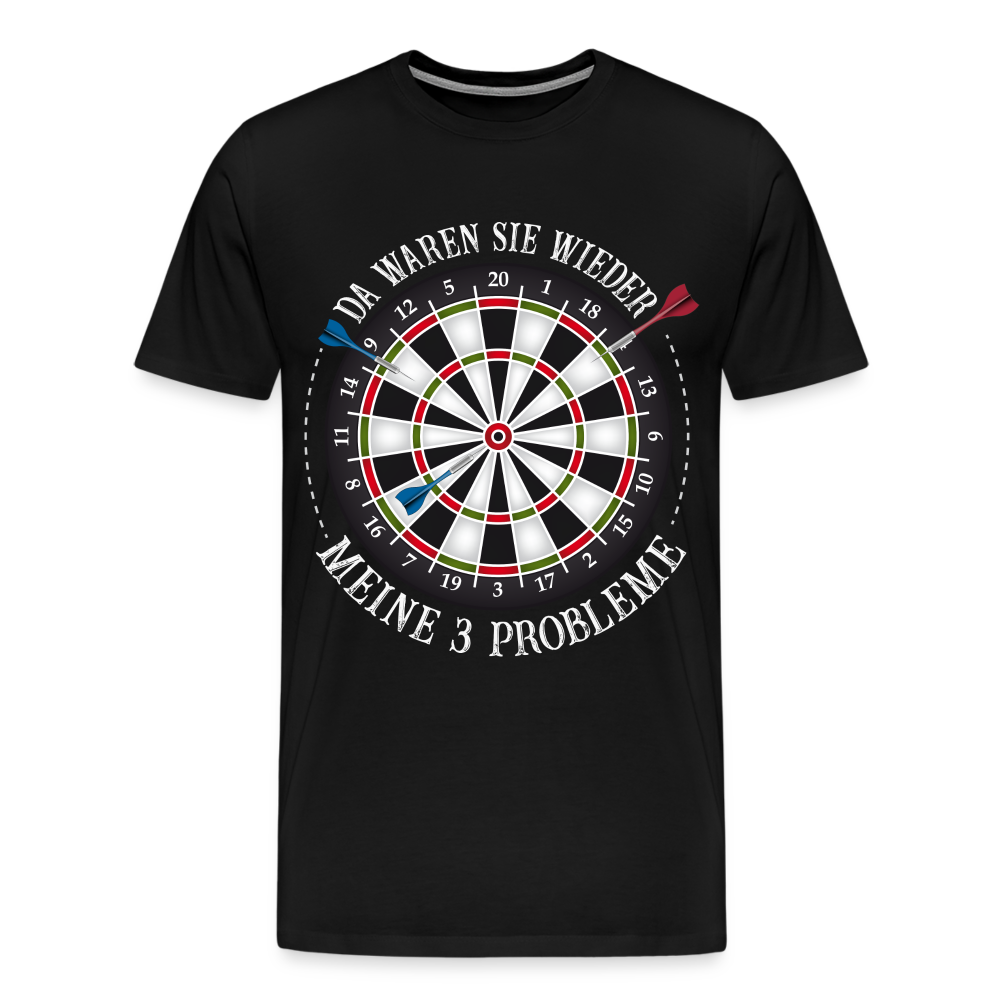 3 Probleme Dart lustiges Premium T-Shirt Herren - Schwarz