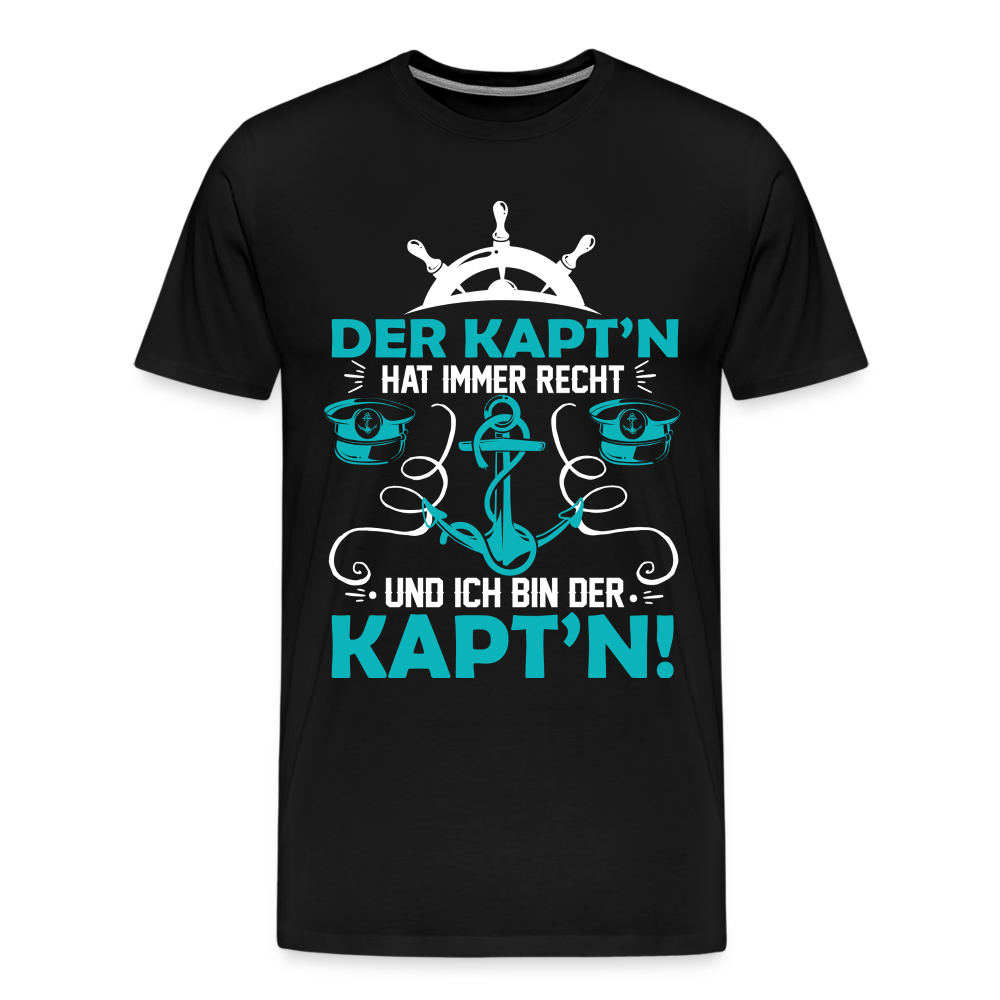 Der Kaptn hat immer Recht lustiges Premium T-Shirt Herren - Schwarz