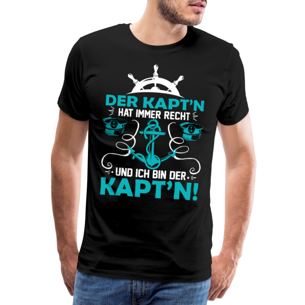 Der Kaptn hat immer Recht lustiges Premium T-Shirt Herren - Schwarz