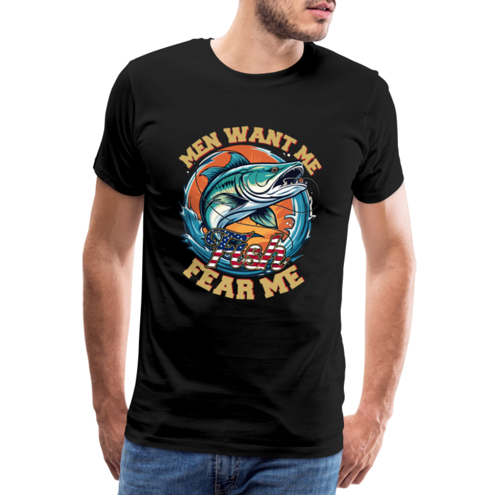 Men want me Fish fear me  Angeln lustiges Premium T-Shirt Herren - Schwarz
