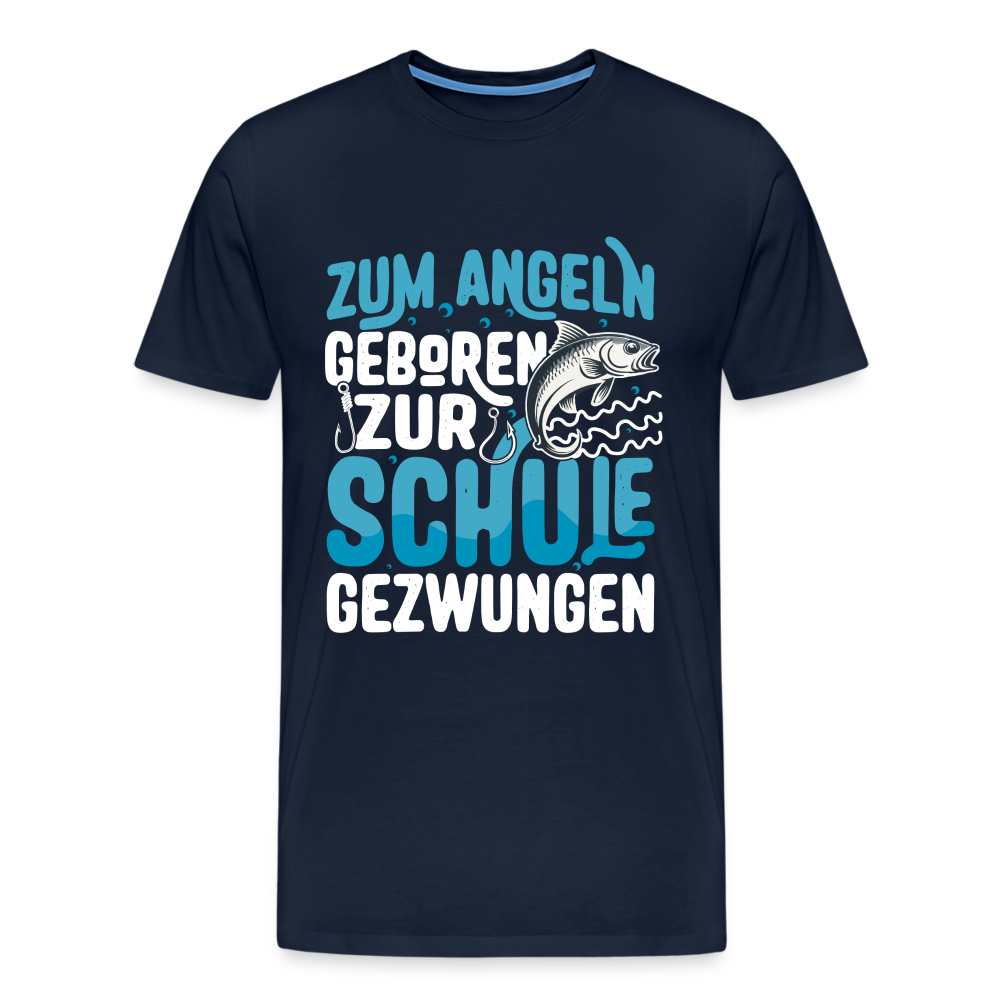 zum Angeln geboren zur Schule gezwungen lustiges Premium T-Shirt Herren - Navy