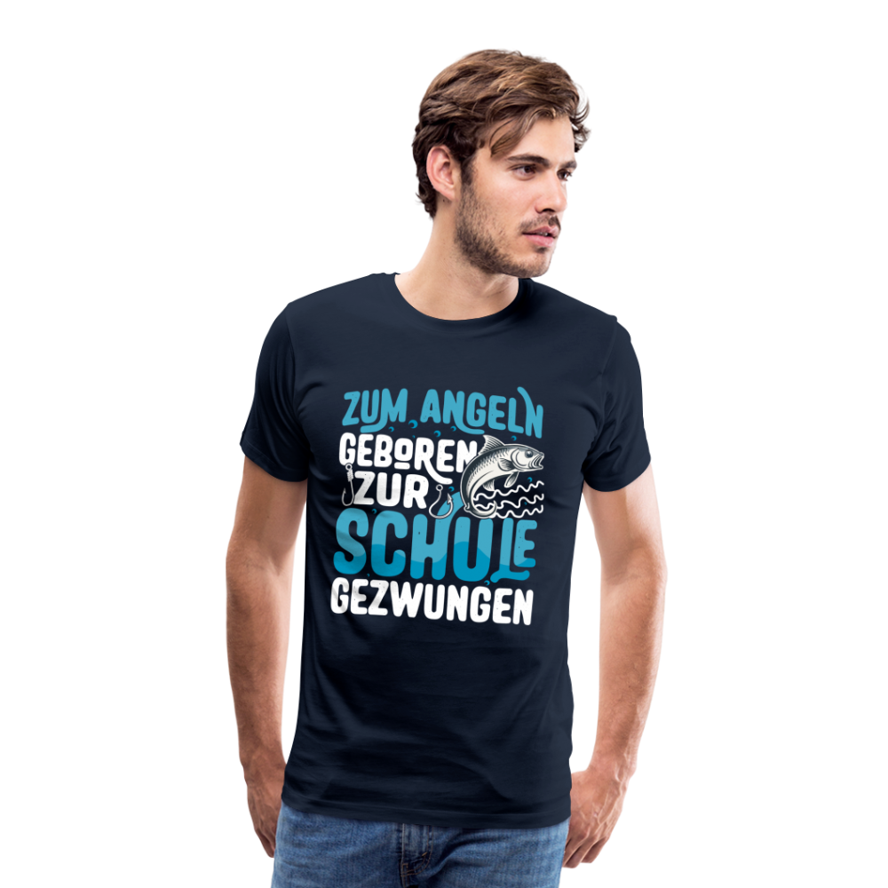 zum Angeln geboren zur Schule gezwungen lustiges Premium T-Shirt Herren - Navy