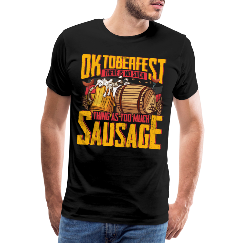Oktoberfest there is no such lustiges Premium T-Shirt Herren - Schwarz