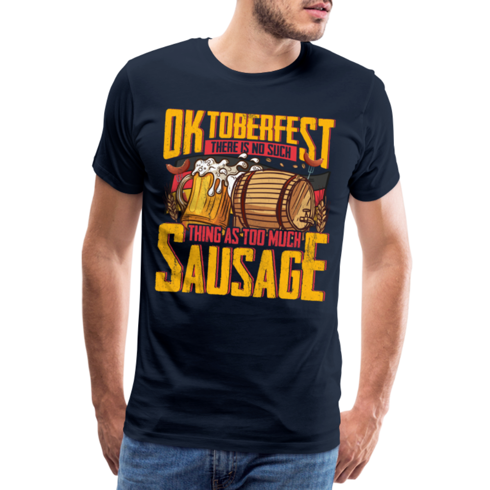 Oktoberfest there is no such lustiges Premium T-Shirt Herren - Navy