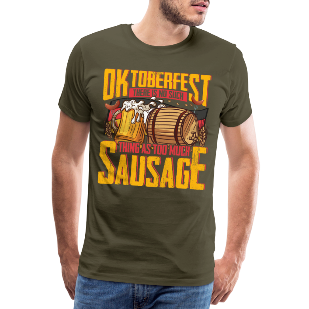 Oktoberfest there is no such lustiges Premium T-Shirt Herren - Khaki