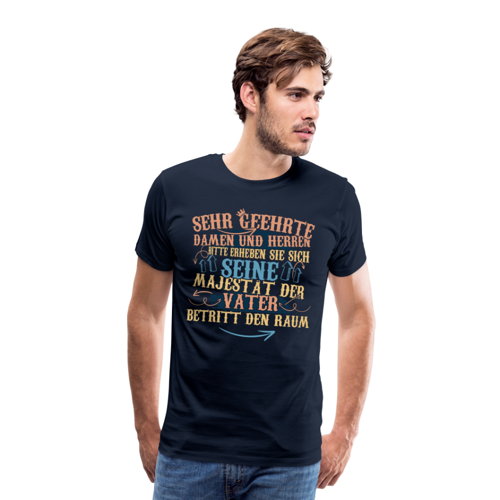 Majestät Vater lustiges Premium T-Shirt Herren - Navy